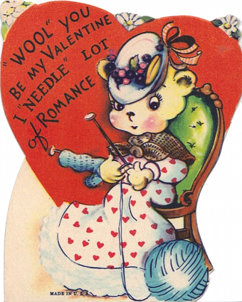 "Wool" you be my Valentine I "needle" lot of Romance